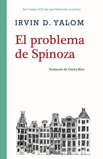 PROBLEMA DE SPINOZA, EL | 9788416987306 | YALOM, IRVIN D. | Llibreria Aqualata | Comprar llibres en català i castellà online | Comprar llibres Igualada
