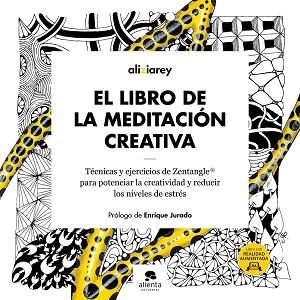 LIBRO DE LA MEDITACIÓN CREATIVA, EL | 9788413442679 | ALIZIAREY | Llibreria Aqualata | Comprar llibres en català i castellà online | Comprar llibres Igualada