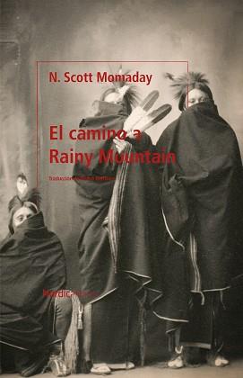 CAMINO A RAINY MOUNTAIN, EL | 9788418930454 | MOMADAY, NAVARRE SCOTT | Llibreria Aqualata | Comprar llibres en català i castellà online | Comprar llibres Igualada