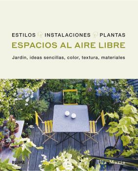 ESPACIOS AL AIRE LIBRE | 9788418459696 | MARIA, ULA | Llibreria Aqualata | Comprar llibres en català i castellà online | Comprar llibres Igualada