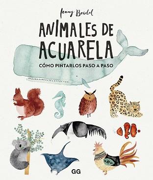 ANIMALES DE ACUARELA | 9788425232824 | BOIDOL, JENNY | Llibreria Aqualata | Comprar llibres en català i castellà online | Comprar llibres Igualada