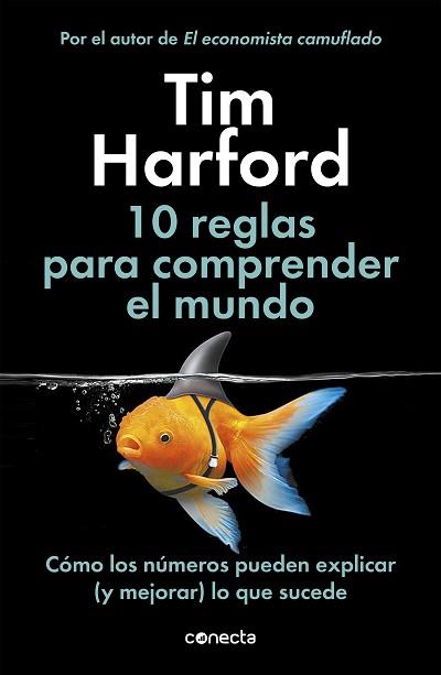 10 REGLAS PARA COMPRENDER EL MUNDO | 9788416883943 | HARFORD, TIM | Llibreria Aqualata | Comprar llibres en català i castellà online | Comprar llibres Igualada