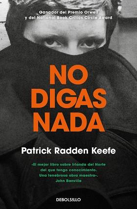 NO DIGAS NADA | 9788466356091 | KEEFE, PATRICK RADDEN | Llibreria Aqualata | Comprar llibres en català i castellà online | Comprar llibres Igualada