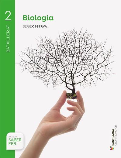 BIOLOGIA 2N BATXILLERAT - SÈRIE OBSERVA | 9788491302766 | Llibreria Aqualata | Comprar llibres en català i castellà online | Comprar llibres Igualada