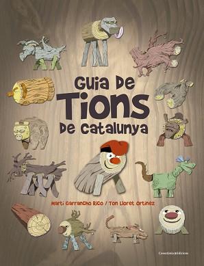 GUIA DE TIONS DE CATALUNYA | 9788490346686 | LLORET, TON | Llibreria Aqualata | Comprar llibres en català i castellà online | Comprar llibres Igualada