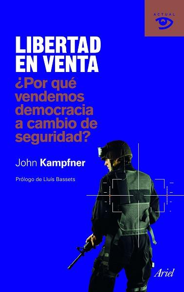 LIBERTAD EN VENTA | 9788434469594 | KAMPFNER, JOHN | Llibreria Aqualata | Comprar llibres en català i castellà online | Comprar llibres Igualada