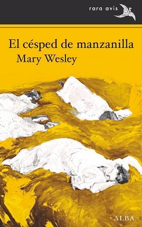 CÉSPED DE MANZANILLA, EL | 9788490658703 | WESLEY, MARY | Llibreria Aqualata | Comprar llibres en català i castellà online | Comprar llibres Igualada