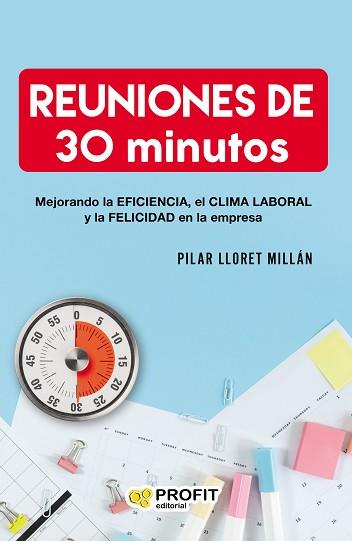 REUNIONES DE 30 MINUTOS | 9788417942373 | LLORET MILLÁN, PILAR | Llibreria Aqualata | Comprar llibres en català i castellà online | Comprar llibres Igualada
