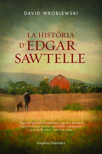 HISTORIA DE EDGAR SAWTELLE, LA (NARRATIVA 373) | 9788497876674 | WROBLEWSKI, DAVID | Llibreria Aqualata | Comprar llibres en català i castellà online | Comprar llibres Igualada