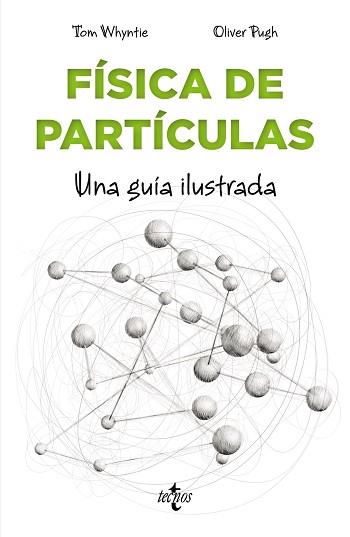 FÍSICA DE PARTÍCULAS | 9788430979042 | WHYNTIE, TOM | Llibreria Aqualata | Comprar llibres en català i castellà online | Comprar llibres Igualada