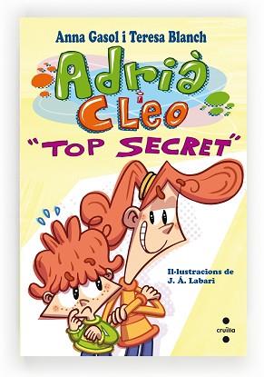 ADRIÀ I CLEO "TOP SECRET" | 9788466136211 | BLANCH GASOL, TERESA / GASOL TRULLOLS, ANNA | Llibreria Aqualata | Comprar llibres en català i castellà online | Comprar llibres Igualada