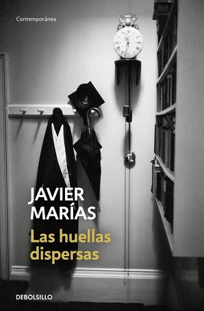 HUELLAS DISPERSAS, LAS | 9788466341578 | MARÍAS, JAVIER | Llibreria Aqualata | Comprar llibres en català i castellà online | Comprar llibres Igualada