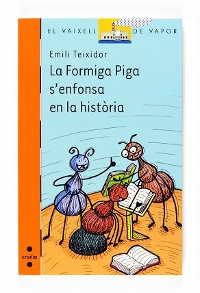 FORMIGA PIGA S'ENFONSA, LA (VVT 175) | 9788466123877 | TEIXIDOR, EMILI | Llibreria Aqualata | Comprar llibres en català i castellà online | Comprar llibres Igualada