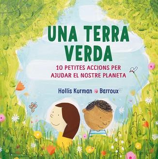 UNA TERRA VERDA | 9788418696213 | KURMAN, HOLLIS | Llibreria Aqualata | Comprar llibres en català i castellà online | Comprar llibres Igualada