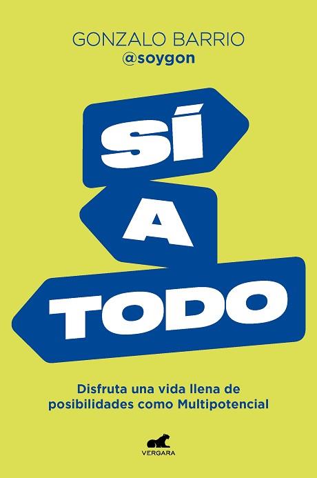 SÍ A TODO | 9788418620683 | BARRIO (@SOYGON), GONZALO | Llibreria Aqualata | Comprar llibres en català i castellà online | Comprar llibres Igualada