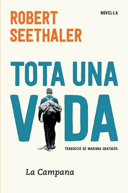 TOTA UNA VIDA | 9788416863297 | SEETHALER, ROBERT | Llibreria Aqualata | Comprar llibres en català i castellà online | Comprar llibres Igualada