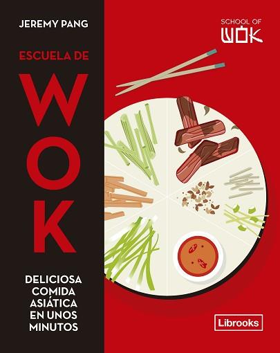 ESCUELA DE WOK | 9788412506006 | PANG, JEREMY | Llibreria Aqualata | Comprar llibres en català i castellà online | Comprar llibres Igualada