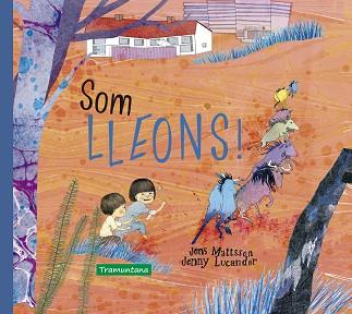 SOM LLEONS! | 9788418520044 | MATTSSON, JENS | Llibreria Aqualata | Comprar llibres en català i castellà online | Comprar llibres Igualada