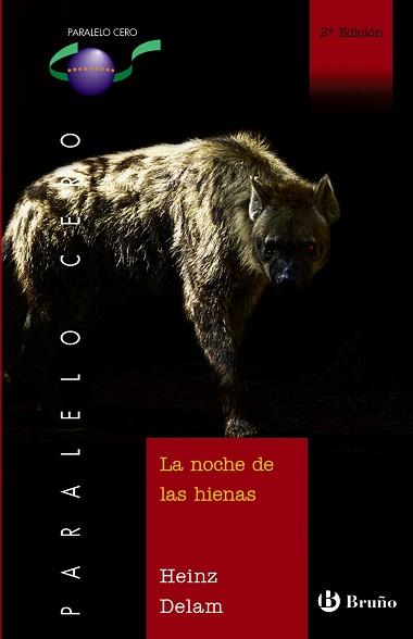 NOCHE DE LAS HIENAS, LA (PARALELO 0 50) | 9788421692141 | DELAM, HEINZ | Llibreria Aqualata | Comprar llibres en català i castellà online | Comprar llibres Igualada