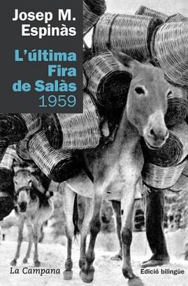 ULTIMA FIRA DE SALAS, L' 1959 (314) (ED. BILINGUE) | 9788496735415 | ESPINAS, JOSEP M. | Llibreria Aqualata | Comprar llibres en català i castellà online | Comprar llibres Igualada