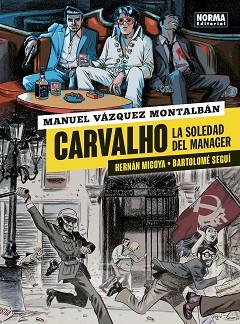 CARVALHO 2. LA SOLEDAD DEL MÁNAGER | 9788467939521 | VÁZQUEZ MONTALBÁN, MANUEL / MIGOYA, HERNÁN / SEGUÍ, BARTOLOMÉ | Llibreria Aqualata | Comprar llibres en català i castellà online | Comprar llibres Igualada