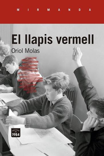 LLAPIS VERMELL, EL | 9788418858369 | MOLAS, ORIOL | Llibreria Aqualata | Comprar llibres en català i castellà online | Comprar llibres Igualada