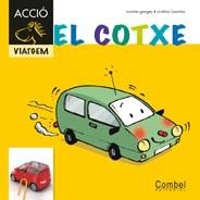COTXE, EL | 9788498257373 | GANGES, MONTSERRAT | Llibreria Aqualata | Comprar llibres en català i castellà online | Comprar llibres Igualada