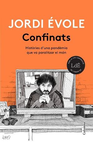 CONFINATS | 9788466426916 | ÉVOLE, JORDI | Llibreria Aqualata | Comprar llibres en català i castellà online | Comprar llibres Igualada