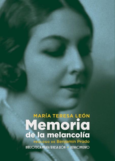 MEMORIA DE LA MELANCOLÍA | 9788417950750 | LEÓN, MARÍA TERESA | Llibreria Aqualata | Comprar llibres en català i castellà online | Comprar llibres Igualada