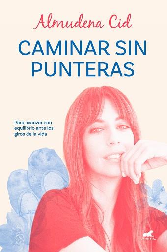 CAMINAR SIN PUNTERAS | 9788419248329 | CID, ALMUDENA | Llibreria Aqualata | Comprar llibres en català i castellà online | Comprar llibres Igualada