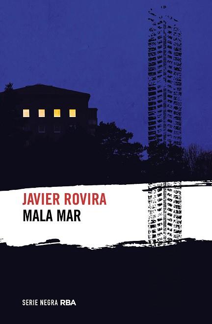 MALA MAR | 9788411320641 | ROVIRA, JAVIER | Llibreria Aqualata | Comprar llibres en català i castellà online | Comprar llibres Igualada