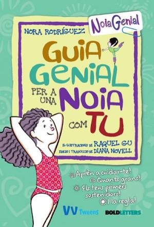 GUIA GENIAL PER A UNA NOIA COM TU | 9788468271125 | RODRÍGUEZ, NORA | Llibreria Aqualata | Comprar llibres en català i castellà online | Comprar llibres Igualada