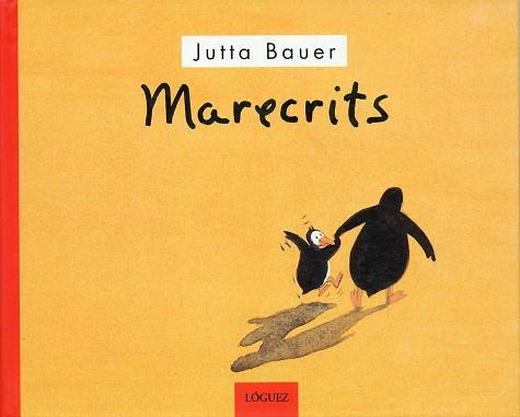 MARECRITS | 9788489804760 | BAUER, JUTTA | Llibreria Aqualata | Comprar llibres en català i castellà online | Comprar llibres Igualada