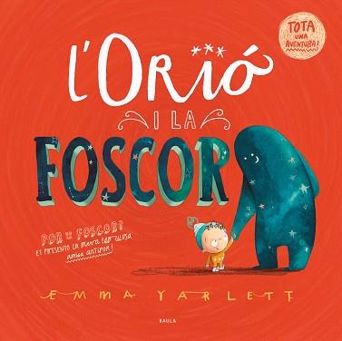 ORIÓ I LA FOSCOR, L' | 9788447951598 | YARLETT, EMMA | Llibreria Aqualata | Comprar llibres en català i castellà online | Comprar llibres Igualada