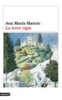 TORRE VIGIA, LA (ANCORA Y DELFIN 1027) | 9788423337231 | MATUTE, ANA MARIA | Llibreria Aqualata | Comprar llibres en català i castellà online | Comprar llibres Igualada