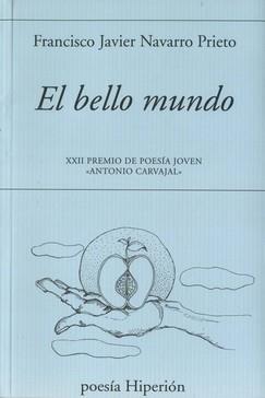 BELLO MUNDO, EL | 9788490021484 | NAVARRO PRIETO, FRANCISCO JAVIER | Llibreria Aqualata | Comprar llibres en català i castellà online | Comprar llibres Igualada