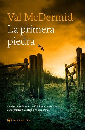 PRIMERA PIEDRA, LA | 9788418059308 | MCDERMID, VAL | Llibreria Aqualata | Comprar llibres en català i castellà online | Comprar llibres Igualada