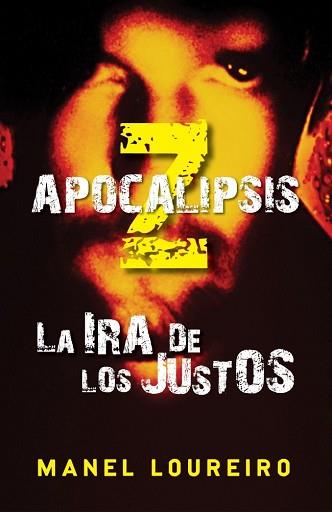 APOCALIPSIS Z. LA IRA DE LOS JUSTOS | 9788401339387 | LOUREIRO, MANEL | Llibreria Aqualata | Comprar llibres en català i castellà online | Comprar llibres Igualada