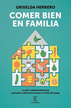 COMER BIEN EN FAMILIA | 9788467062687 | HERRERO, GRISELDA | Llibreria Aqualata | Comprar llibres en català i castellà online | Comprar llibres Igualada