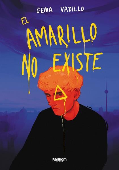 AMARILLO NO EXISTE, EL | 9788418040702 | VADILLO, GEMA | Llibreria Aqualata | Comprar llibres en català i castellà online | Comprar llibres Igualada