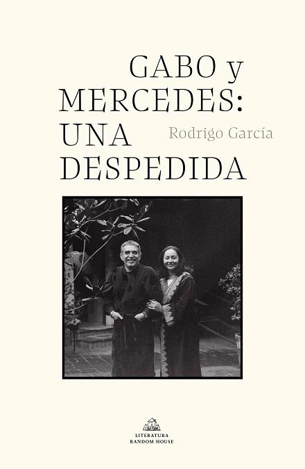 GABO Y MERCEDES: UNA DESPEDIDA | 9788439739142 | GARCÍA, RODRIGO | Llibreria Aqualata | Comprar llibres en català i castellà online | Comprar llibres Igualada