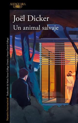 UN ANIMAL SALVAJE | 9788420476841 | DICKER, JOËL | Llibreria Aqualata | Comprar llibres en català i castellà online | Comprar llibres Igualada