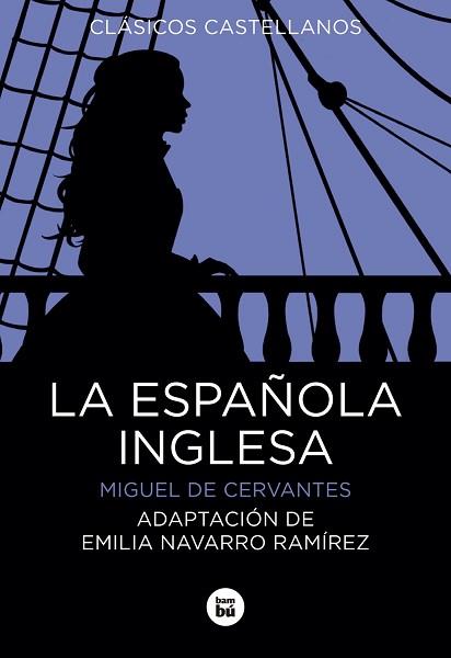 ESPAÑOLA INGLESA, LA | 9788483435649 | CERVANTES, MIGUEL DE / NAVARRO RAMIRES, EMILIA (ADAPTADORA) | Llibreria Aqualata | Comprar llibres en català i castellà online | Comprar llibres Igualada
