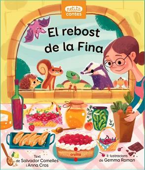 REBOST DE LA FINA, EL. PETIT CONTES | 9788466149396 | COMELLES, SALVADOR / CROS, ANNA | Llibreria Aqualata | Comprar llibres en català i castellà online | Comprar llibres Igualada