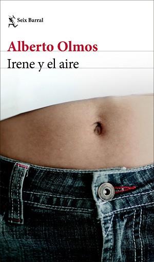 IRENE Y EL AIRE | 9788432237027 | OLMOS, ALBERTO | Llibreria Aqualata | Comprar llibres en català i castellà online | Comprar llibres Igualada