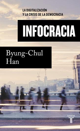 INFOCRACIA | 9788430624898 | HAN, BYUNG-CHUL | Llibreria Aqualata | Comprar llibres en català i castellà online | Comprar llibres Igualada