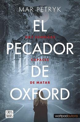 PECADOR DE OXFORD, EL | 9788408260486 | PETRYK, MAR | Llibreria Aqualata | Comprar llibres en català i castellà online | Comprar llibres Igualada