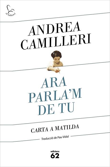 ARA PARLA'M DE TU | 9788429778007 | CAMILLERI, ANDREA | Llibreria Aqualata | Comprar llibres en català i castellà online | Comprar llibres Igualada