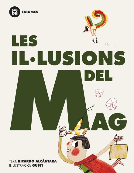 IL·LUSIONS DEL MAG, LES | 9788483431245 | ALCÁNTARA, RICARDO | Llibreria Aqualata | Comprar llibres en català i castellà online | Comprar llibres Igualada