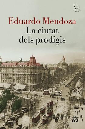 CIUTAT DELS PRODIGIS, LA | 9788429775877 | MENDOZA, EDUARDO | Llibreria Aqualata | Comprar llibres en català i castellà online | Comprar llibres Igualada